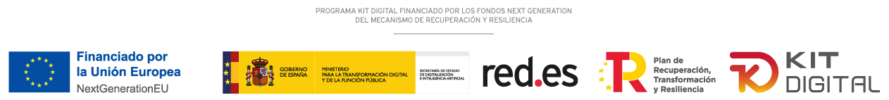 Programa Kit Digital financiado por los fondos Next Generation EU del Mecanismo de Recuperación y Resiliencia. Financiado por la Unión Europea — NextGenerationEU. Gobierno de España, Ministerio para la Transformación Digital y de la Función Pública, Red.es, Plan de Recuperación, Transformación y Resiliencia.